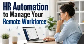 5 Ways HR Automation Can Help You Manage Your Remote Workforce