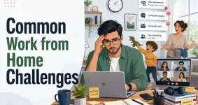 Common Work From Home Challenges And Ways To Overcome Them