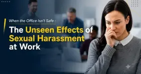 When the Office Isn't Safe: The Unseen Effects of Sexual Harassment at Work
