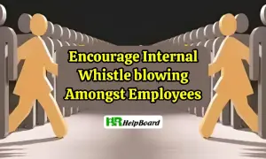 How to Encourage Internal Whistleblowing & Issue Reporting Amongst Employees?
