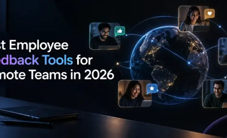 Best Employee Feedback Tools for Remote Teams in 2026