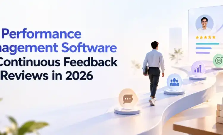 Best Performance Management Software for Continuous Feedback and Reviews in 2026