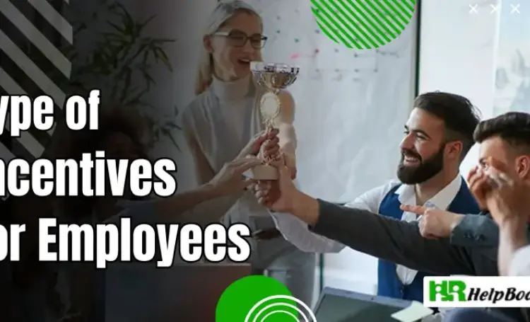 What are the Different Types of Incentives for Employees at Work?