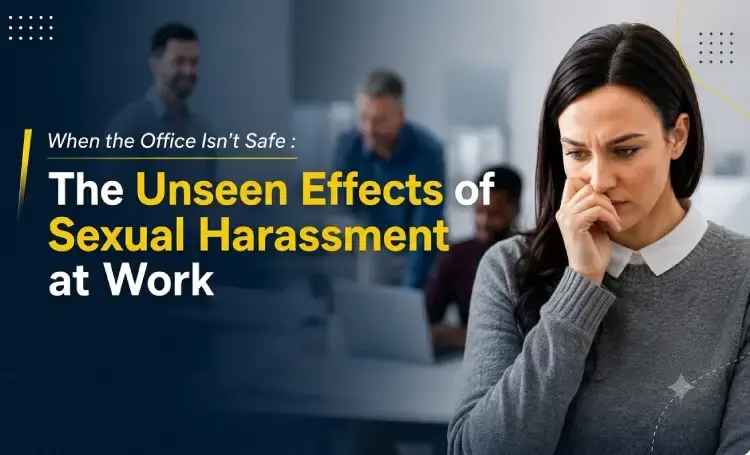 When the Office Isn't Safe: The Unseen Effects of Sexual Harassment at Work