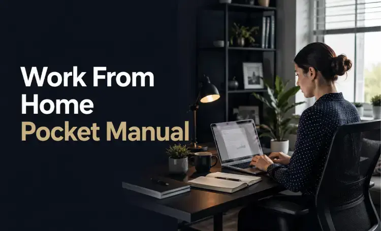Work From Home Pocket Manual