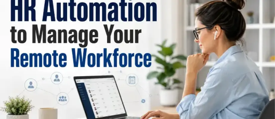 5 Ways HR Automation Can Help You Manage Your Remote Workforce