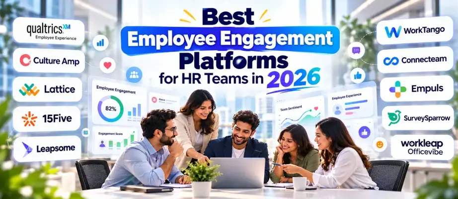 Best Employee Engagement Platforms for HR Teams in 2026