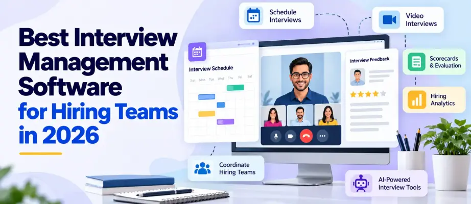 Best Interview Management Software for Hiring Teams in 2026