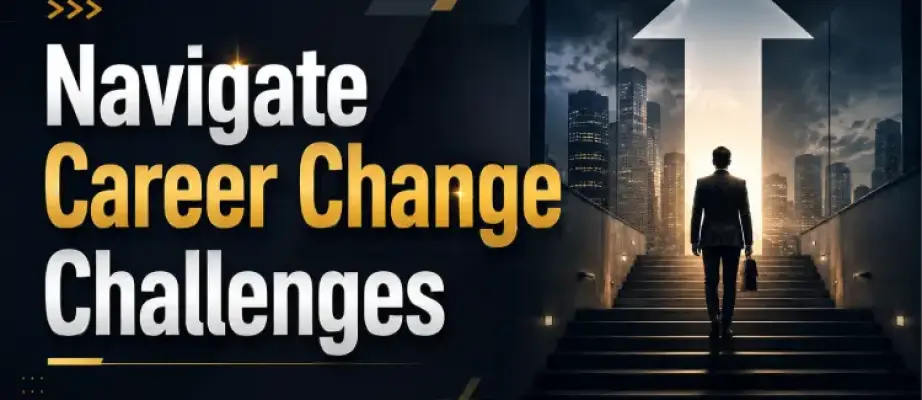 How to Navigate Career Change Challenges